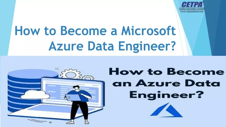 PPT - How to Become a Microsoft Azure Data Engineer PDF PowerPoint ...