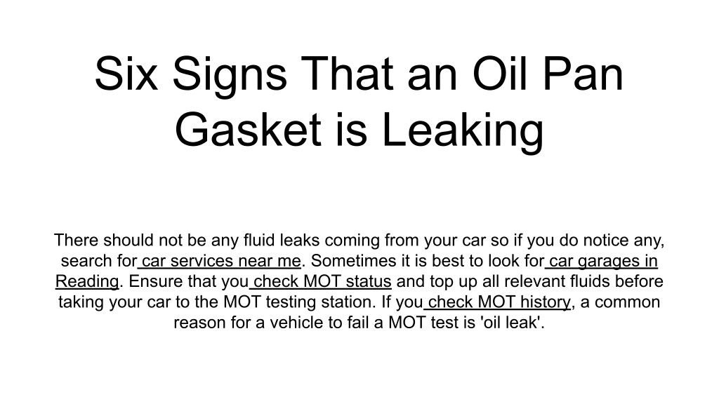 PPT Six Signs That an Oil Pan Gasket is Leaking PowerPoint Presentation ID11553037