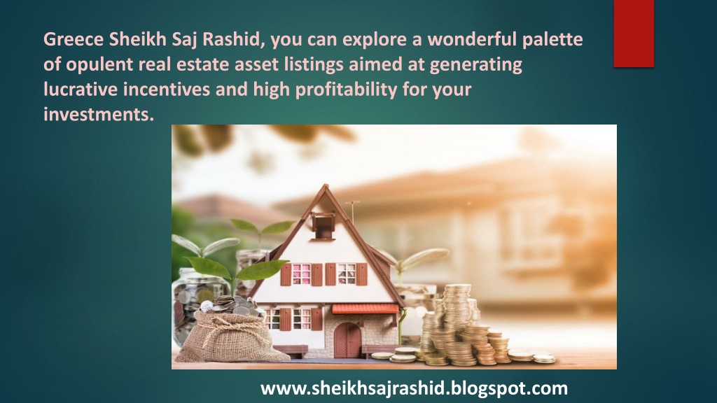 PPT - Greece Sheikh Saj Rashid- Real Estate Investment PowerPoint ...