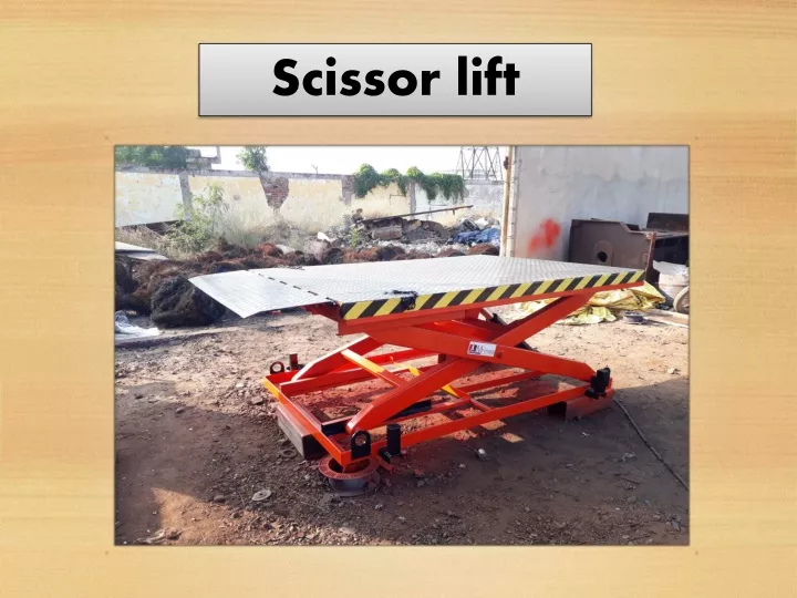 PPT Scissor Lift Manufacturers in Chennai PowerPoint Presentation