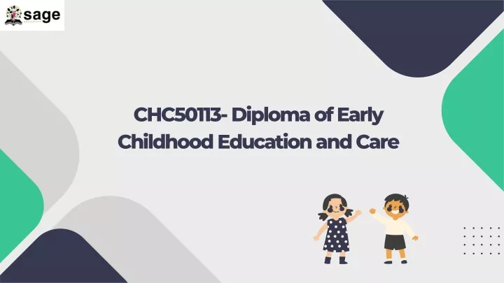 Chc50113 Diploma Of Early Childhood Education N 