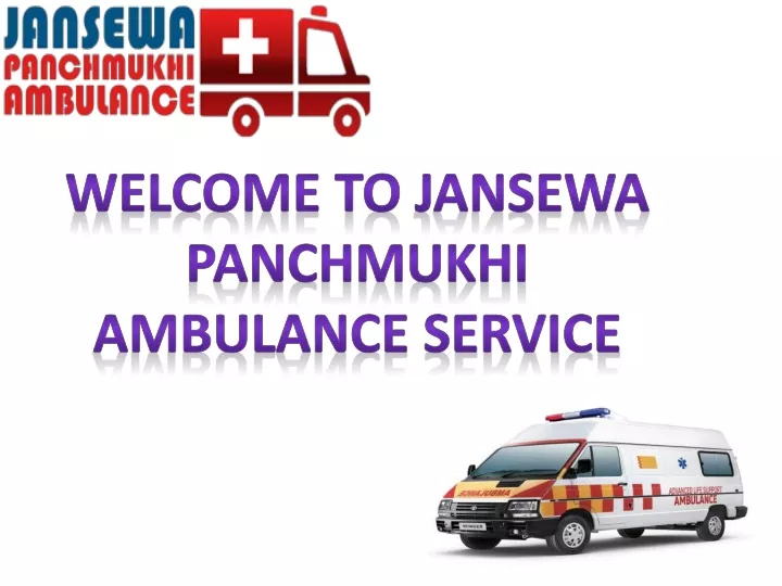 PPT - Quick Patient Transfer Ambulance Service in Katihar and Madhubani ...