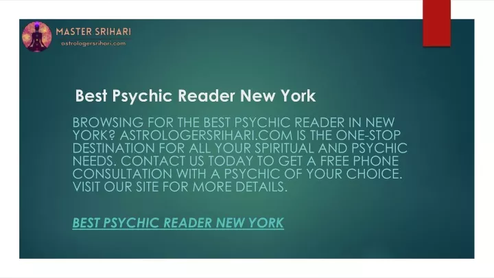 PPT - Best Psychic Reader New York Astrologersrihari.com PowerPoint ...