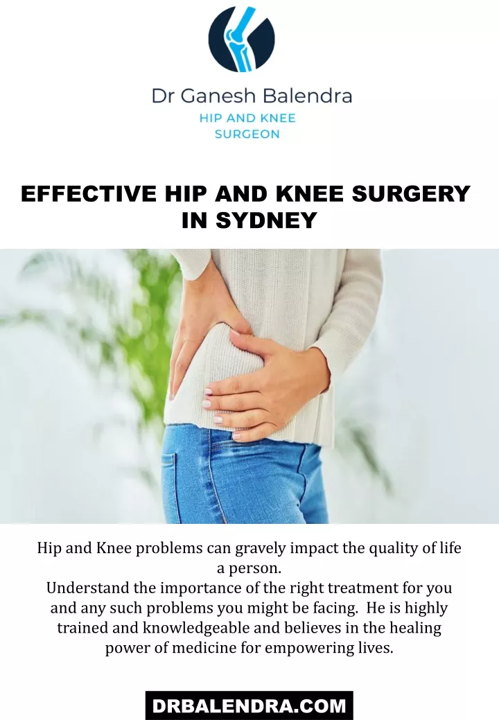 PPT - Effective Hip and Knee Surgery in Sydney PowerPoint Presentation ...