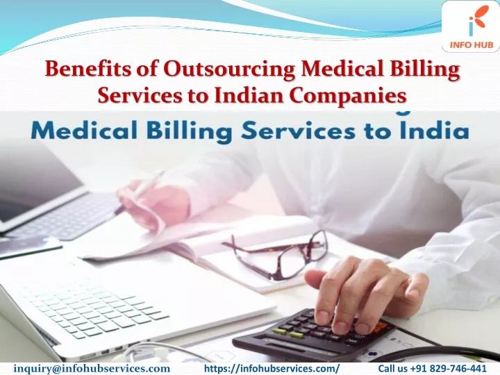 Ppt Benefits Of Outsourcing Medical Billing Services To Indian Companies Powerpoint