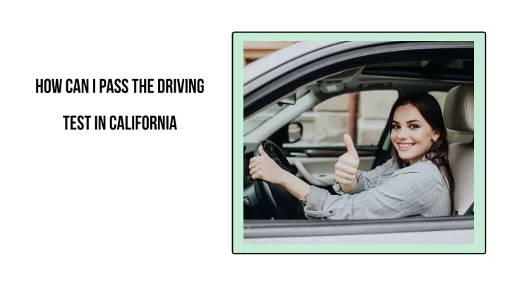 ppt-how-can-i-pass-the-driving-test-in-california-powerpoint