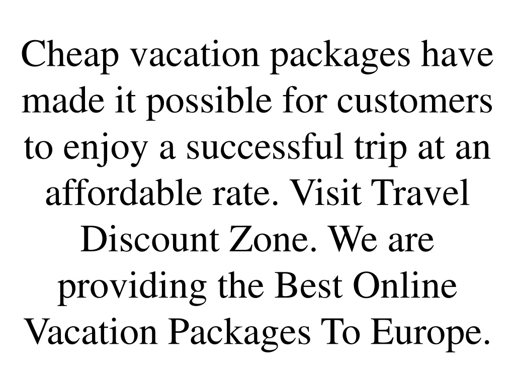 PPT Best Online Vacation Packages To Europe PowerPoint Presentation