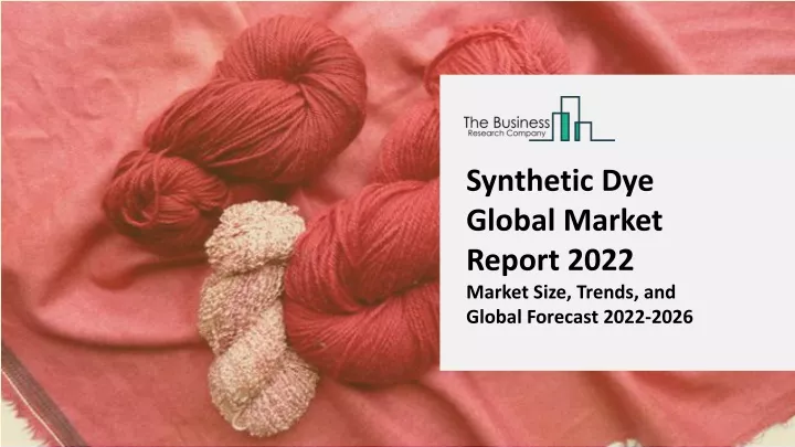 PPT - Synthetic Dye Market PowerPoint Presentation, free download - ID ...