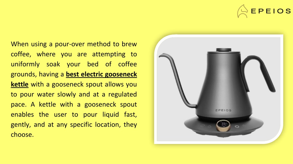 PPT Benefits of an Electric Gooseneck Kettle PowerPoint Presentation
