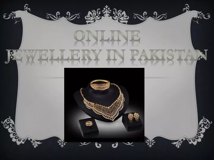 PPT - Online Jewellery in Pakistan PowerPoint Presentation, free 