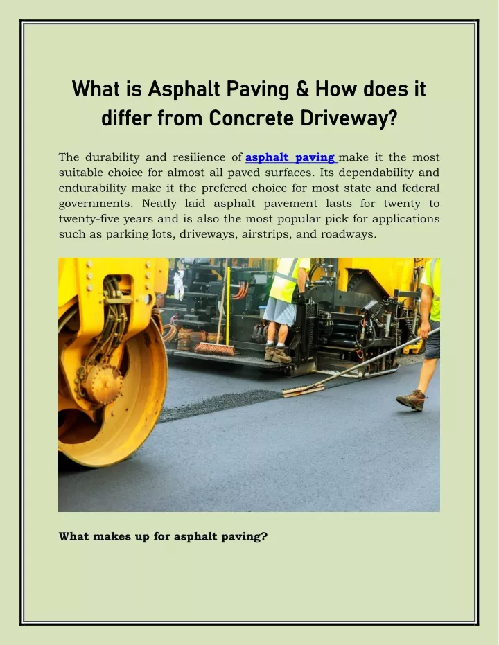 PPT What Is Asphalt Paving How Does It Differ From Concrete ppt-what-is-asphalt-paving-how-does-it-differ-from-concrete
