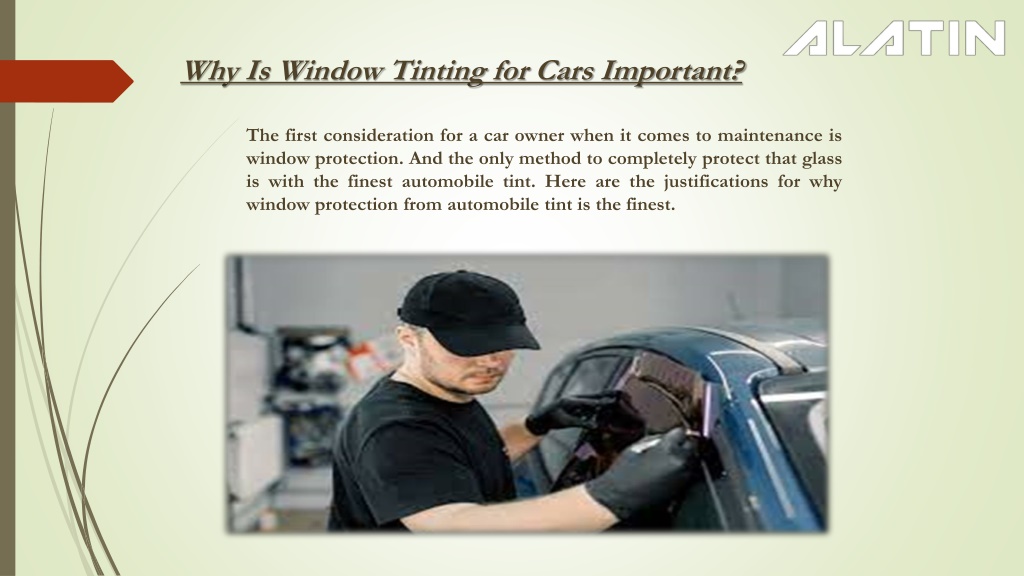 PPT - Car Window Tinting- A Better Way To Protect Your Car From Both ...
