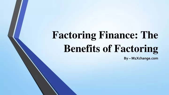 PPT - Factoring Finance PowerPoint Presentation, Free Download - ID ...