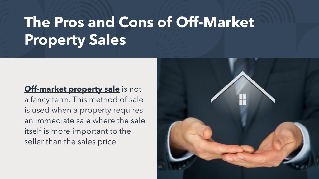 PPT The Pros and Cons of OffMarket Property Sales PowerPoint Presentation ID11569556