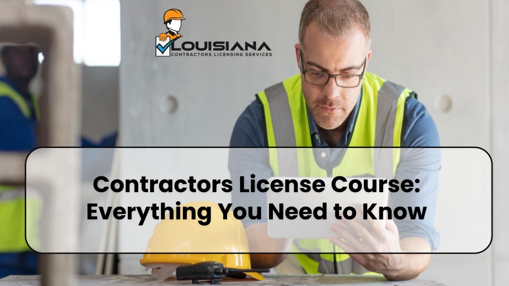 PPT Louisiana Contractors License Course PowerPoint Presentation