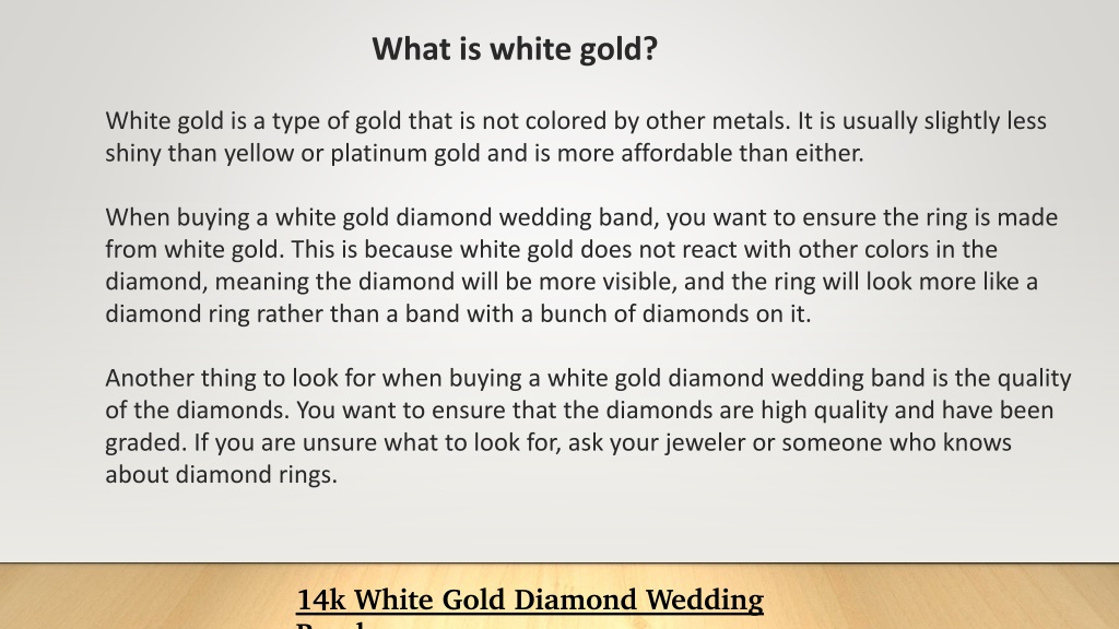 PPT What To Look For When Buying A 14k White Gold Diamond Wedding