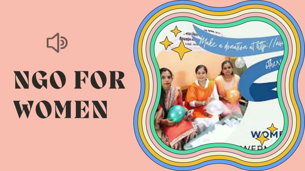 PPT NGO For Women Women Empowerment Feed a Hungry Child in