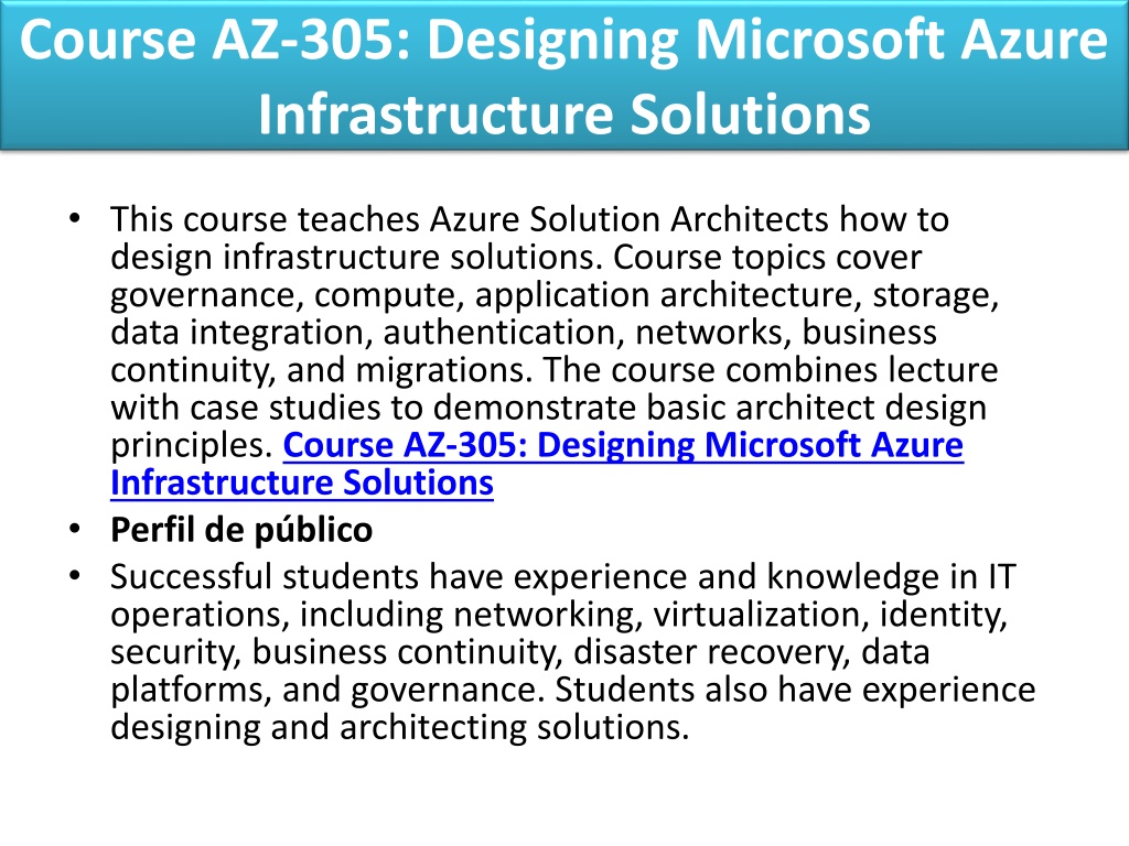 PPT - Course AZ-305 Designing Microsoft Azure Infrastructure Solutions ...