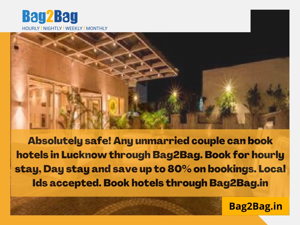 PPT Book Hourly hotels for unmarried couples in Lucknow with Bag2Bag