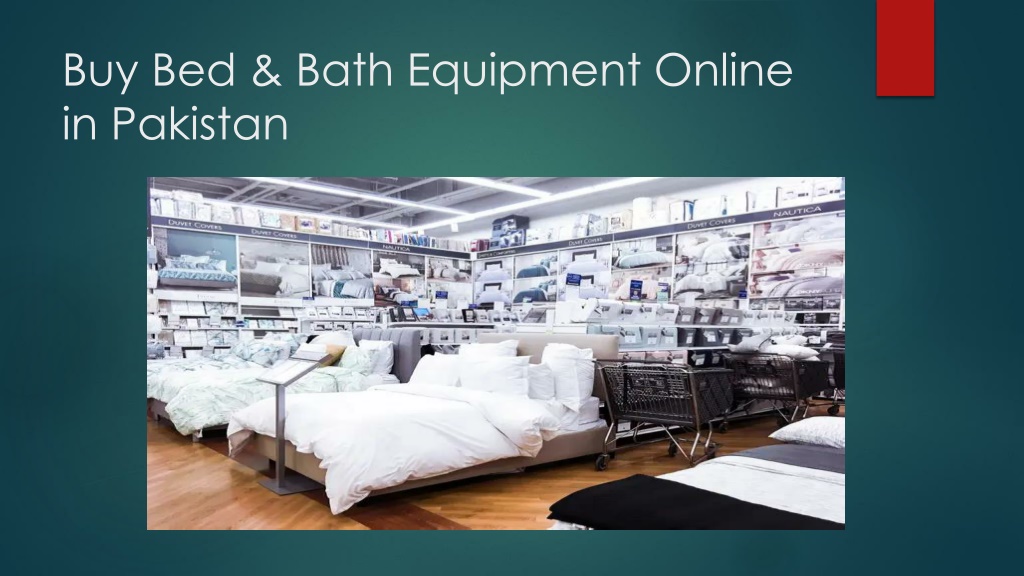 PPT Buy Bed & Bath Equipment Online in Pakistan PowerPoint