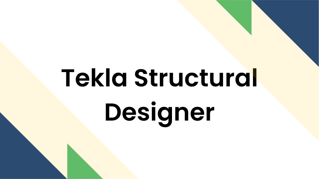 PPT - Tekla Structural Designer PowerPoint Presentation, Free Download ...