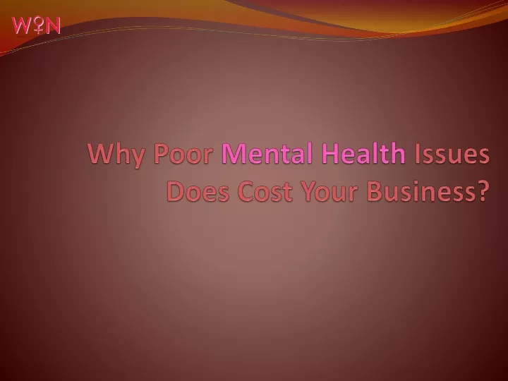 ppt-why-poor-mental-health-issues-does-cost-your-business-powerpoint