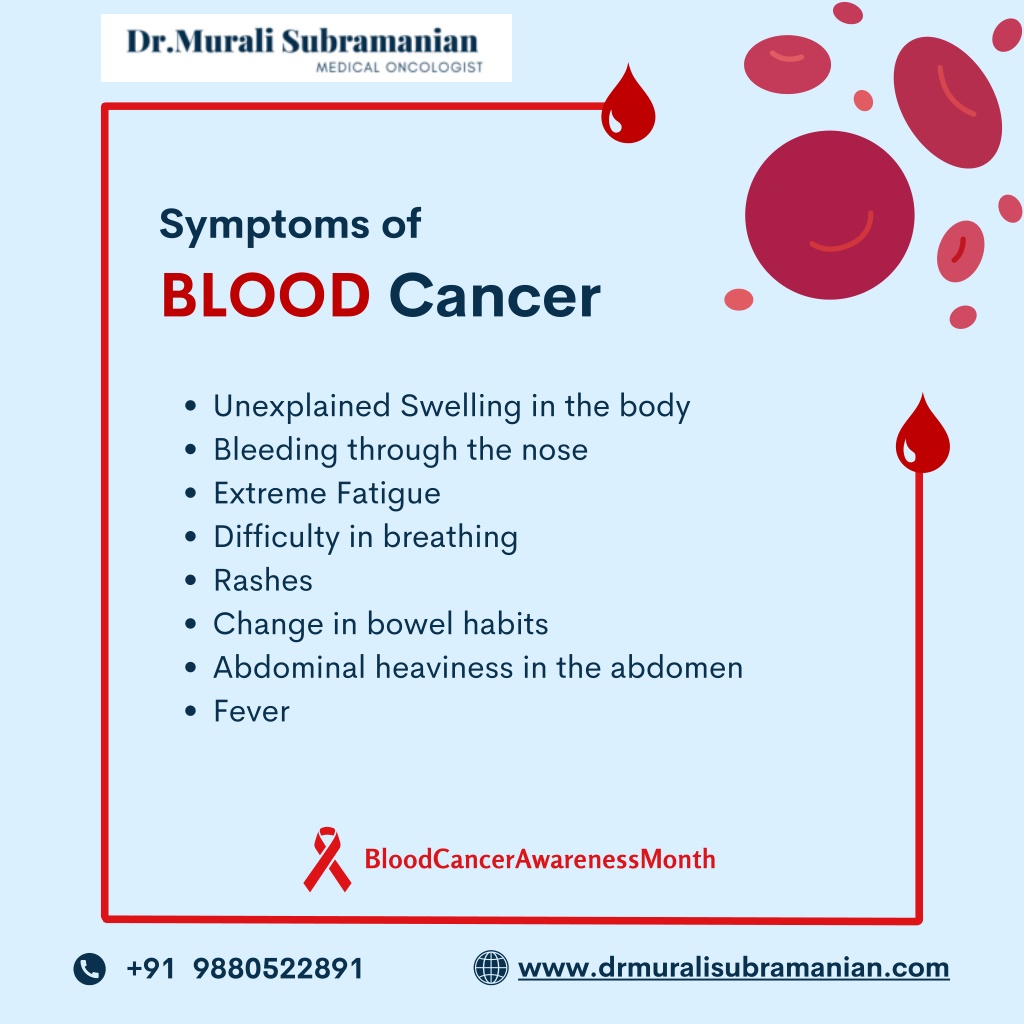 PPT - Symptoms of Blood Cancer, Best Blood Cancer Doctor in Bangalore ...