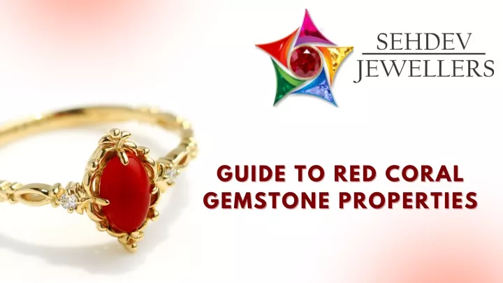 PPT - Guide to Red Coral Gemstone Properties PowerPoint Presentation ...