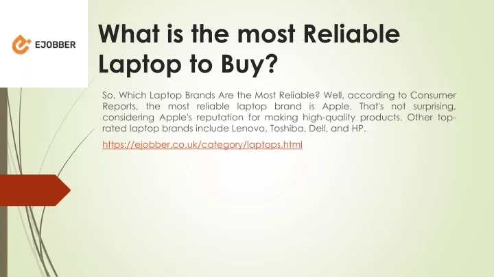 What Is The Most Reliable Laptop To Buy