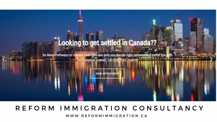 PPT - Best Immigration Consultants In Brampton | Reform Immigration ...