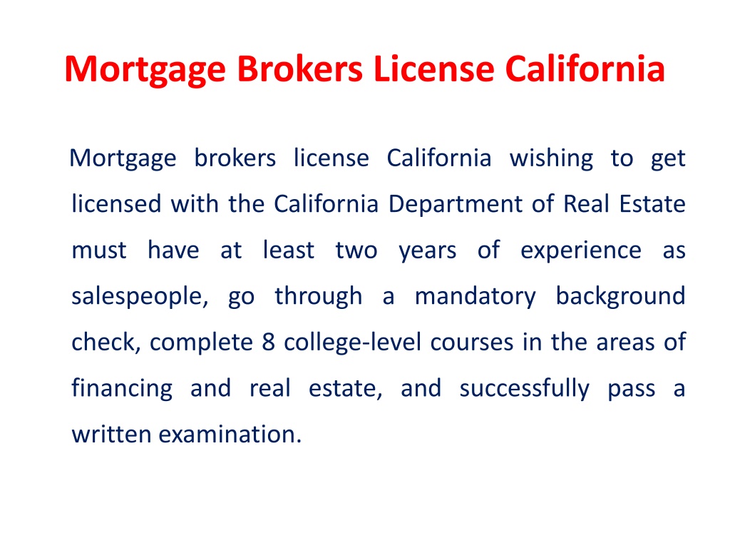 PPT Mortgage Brokers License California PowerPoint Presentation, free download ID11594504