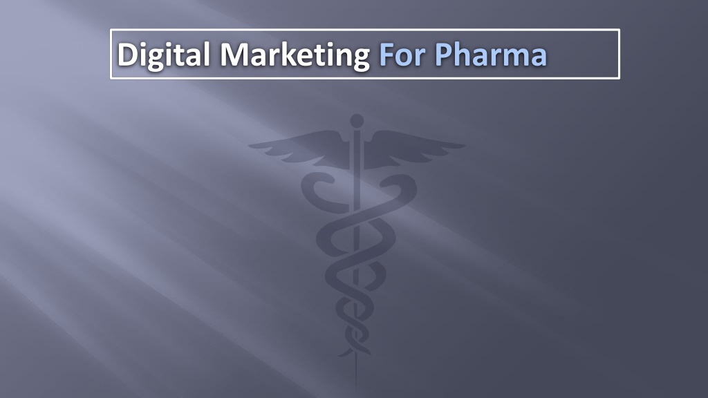 PPT - Digital Marketing For Pharma PowerPoint Presentation, Free ...