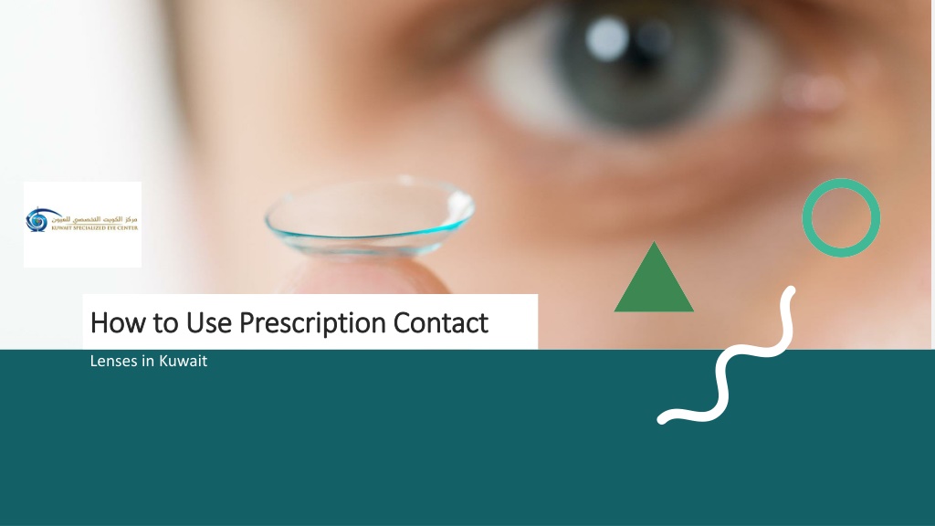 PPT How to Use Prescription Contact Lenses in Kuwait PowerPoint