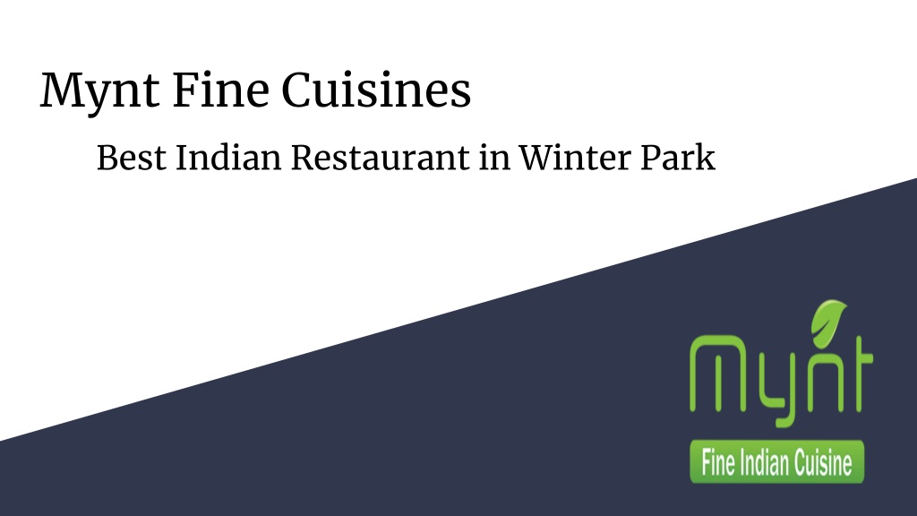 PPT Mynt Fine Indian Cuisines Winter Park PowerPoint Presentation