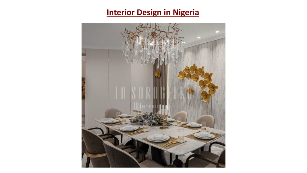 PPT - Interior Design in Nigeria PowerPoint Presentation, free download ...