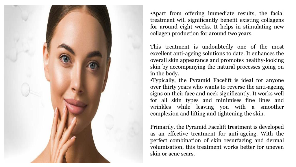 PPT - How Does Pyramid Facelift Treatment Help in Anti-Ageing ...