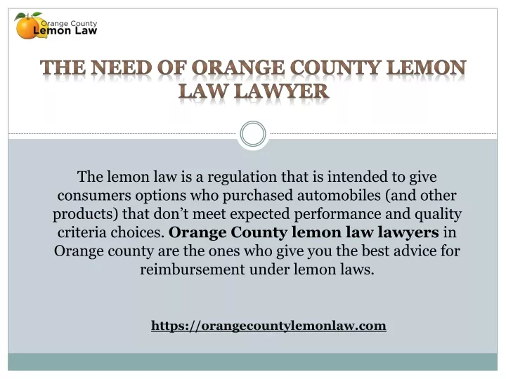 PPT - Hire the Best Orange County Lemon Law Attorney | Orange County ...