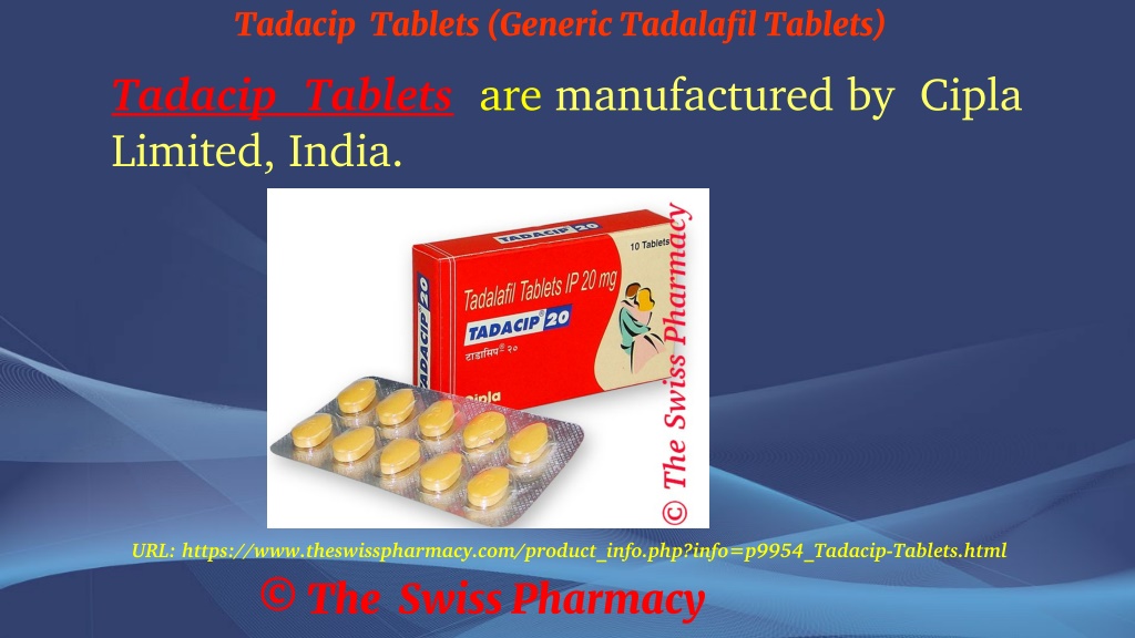 PPT - Tadacip Tablets (Generic Tadalafil Tablets) PowerPoint ...