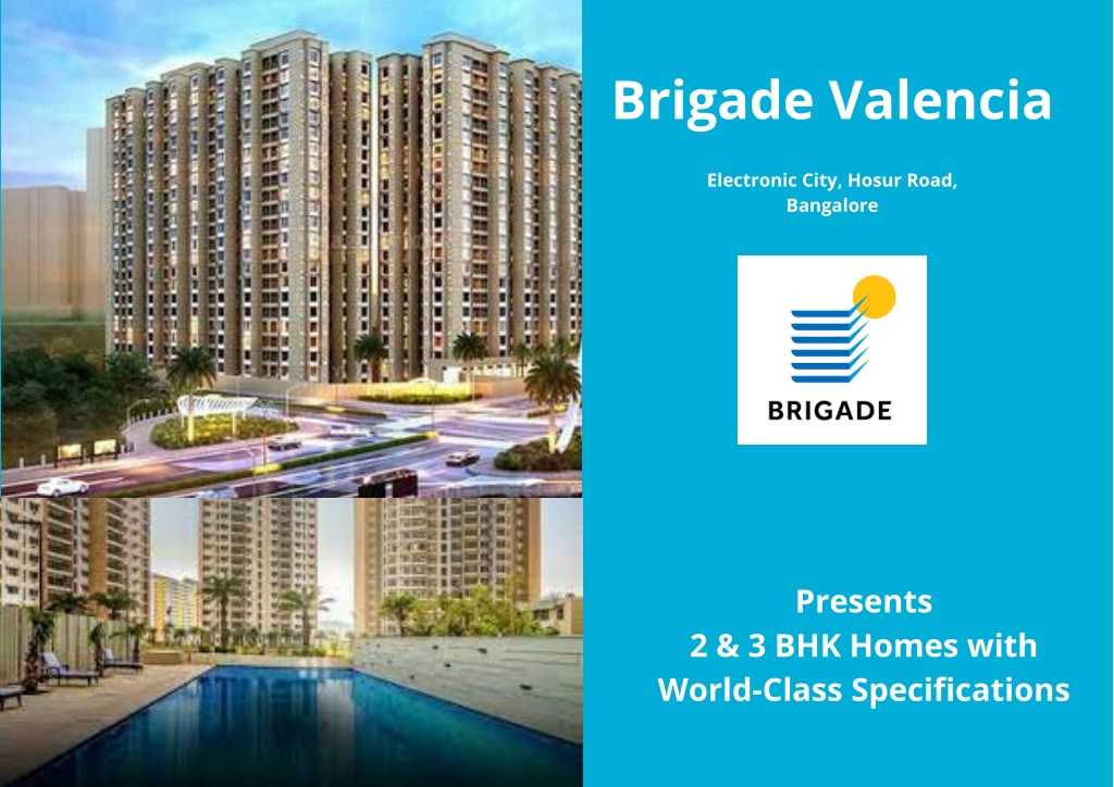 PPT - Brigade Valencia Hosur Road Bangalore - E-Brochure PowerPoint  Presentation - ID:11607243