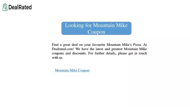 PPT - Looking for Mountain Mike Coupon PowerPoint Presentation, free