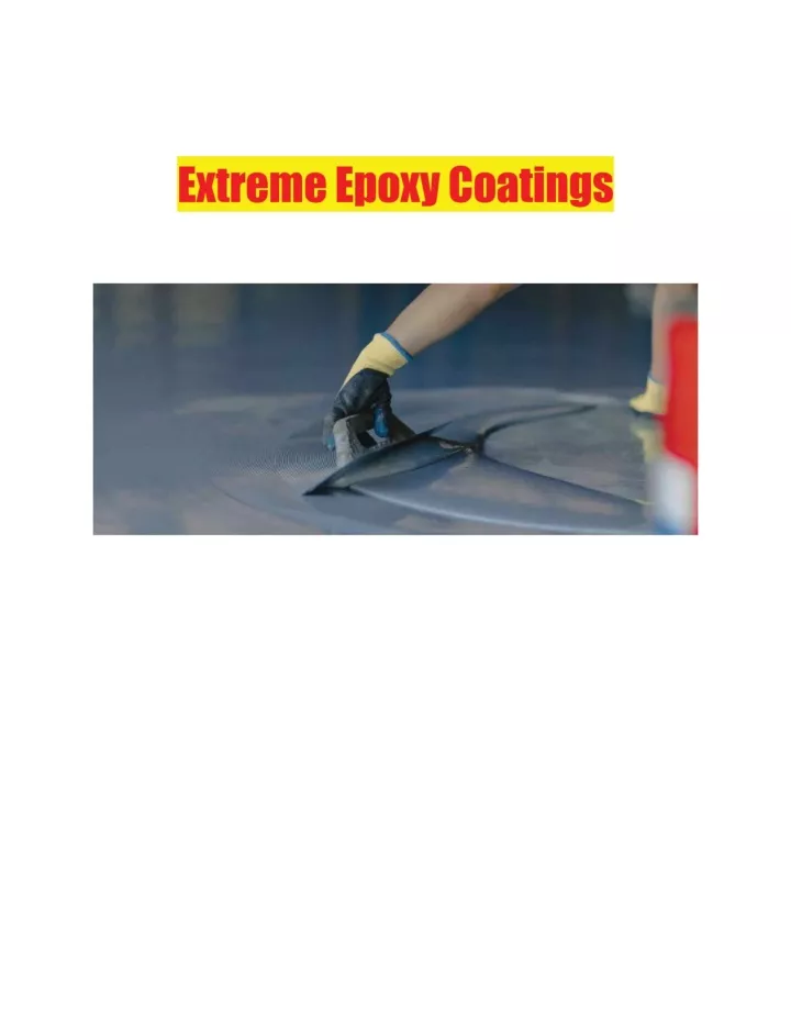 PPT Extreme Epoxy Coatings PowerPoint Presentation, free download