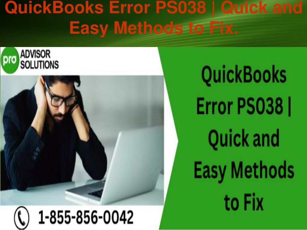 PPT - QuickBooks Error PS038 Quick And Easy Methods To Fix PowerPoint ...