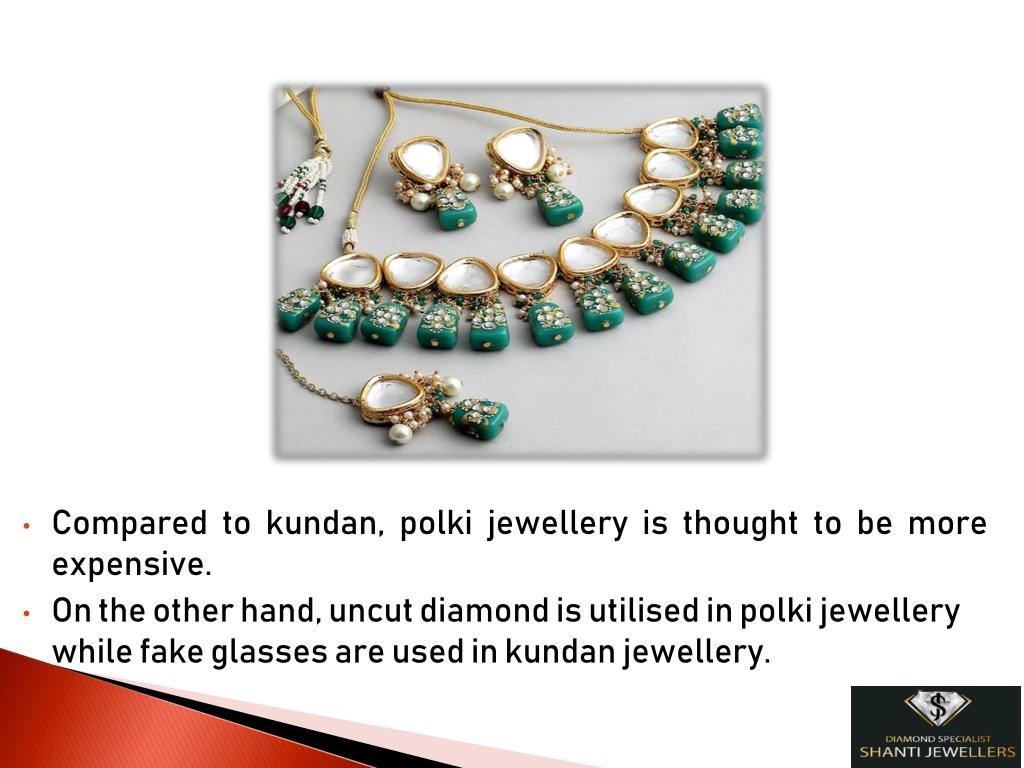 PPT - Difference Between Kundan & Polki Jewellery PowerPoint ...