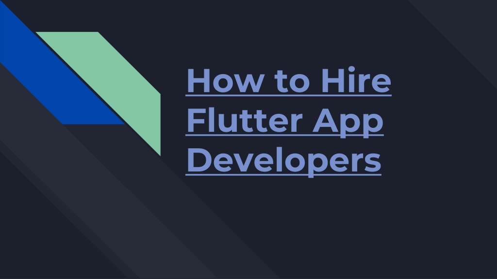 PPT - How to Hire Dedicated Flutter Developers PowerPoint Presentation ...