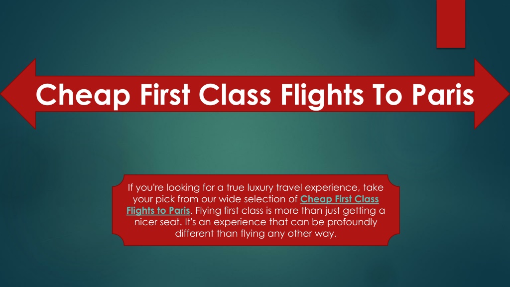 PPT First Class Flights to Paris PowerPoint Presentation, free