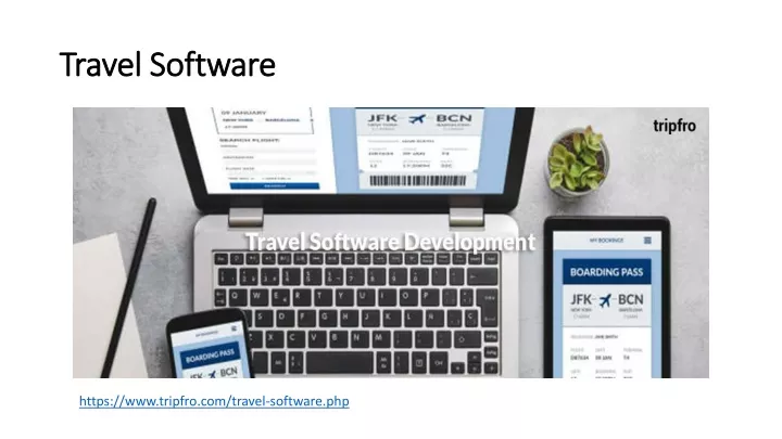 PPT - Travel Software PowerPoint Presentation, free download - ID:11620735