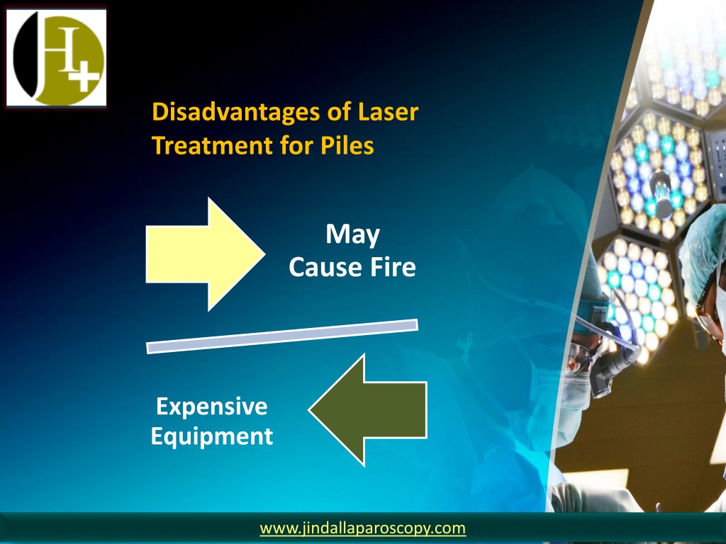 PPT - Advantages & Disadvantages Of Laser Piles Surgery – Dr Jindal ...