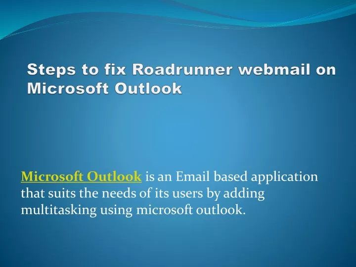 Ppt steps to fix roadrunner webmail on microsoft outlook powerpoint