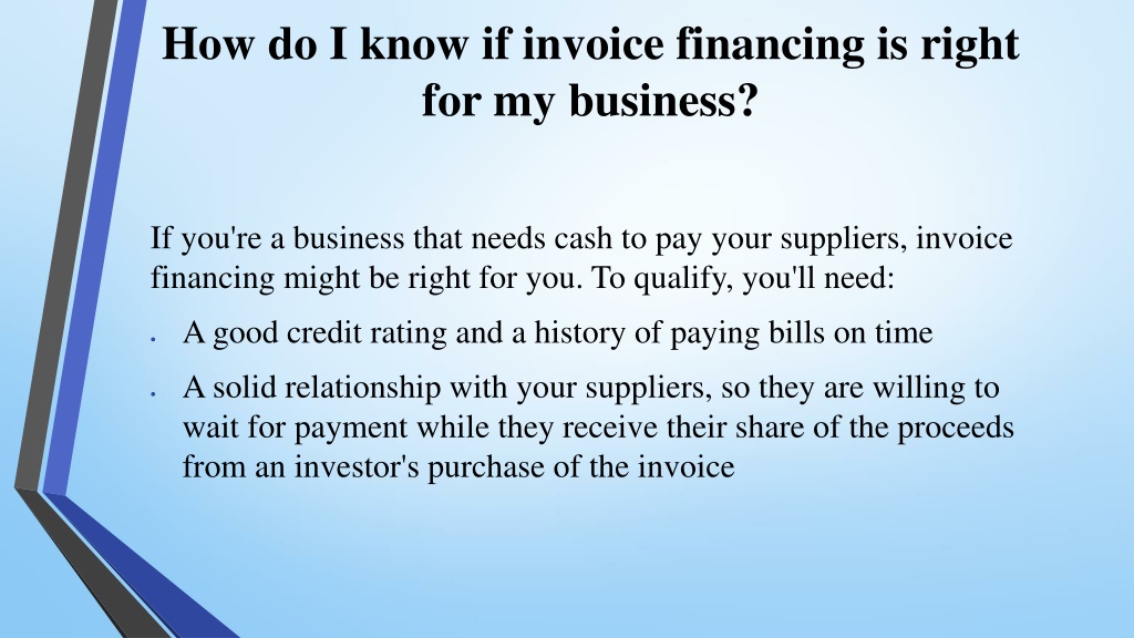 PPT - Invoice Financing How It Works, And Why You Should Consider It ...