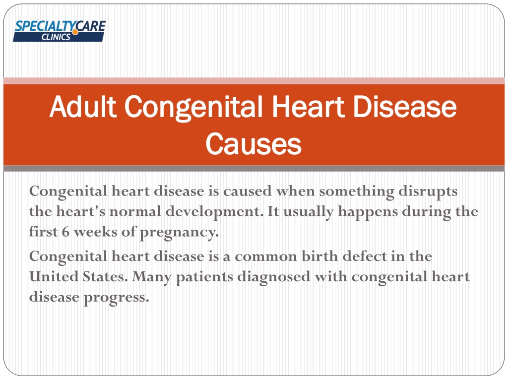 Ppt Adult Congenital Heart Disease Causes And Treatment Powerpoint Presentation Id11628097 9271